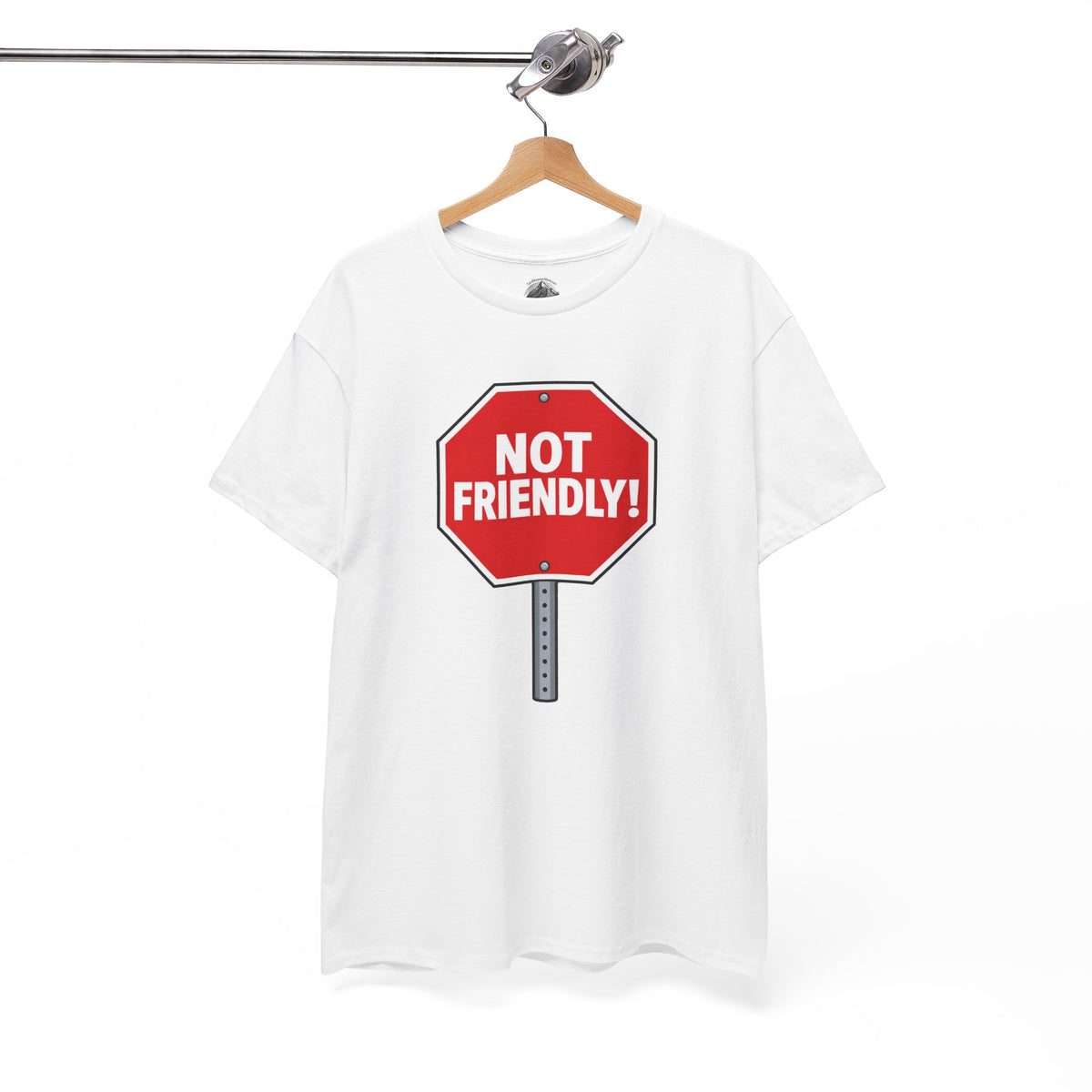 "Not Friendly!" Stop Sign T-Shirt
