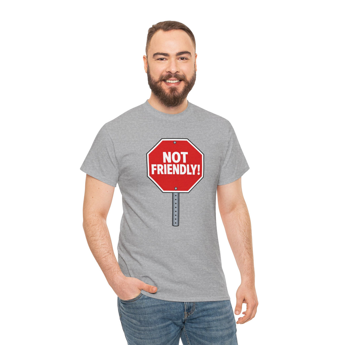"Not Friendly!" Stop Sign T-Shirt