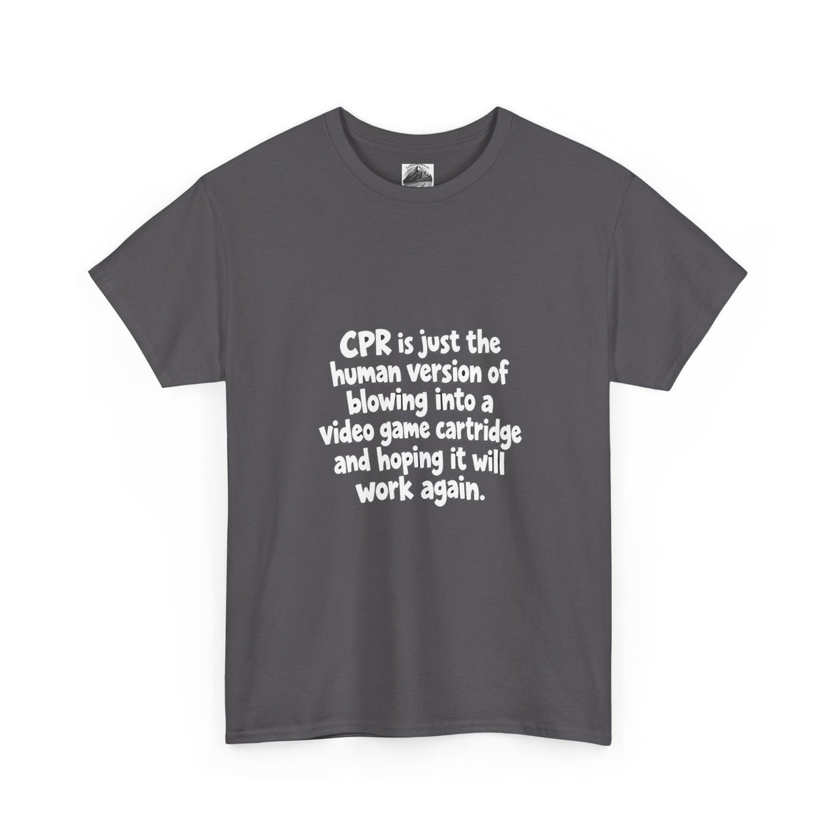 CPR Is Just the Human Version Tee — Funny Paramedic EMT Shirt