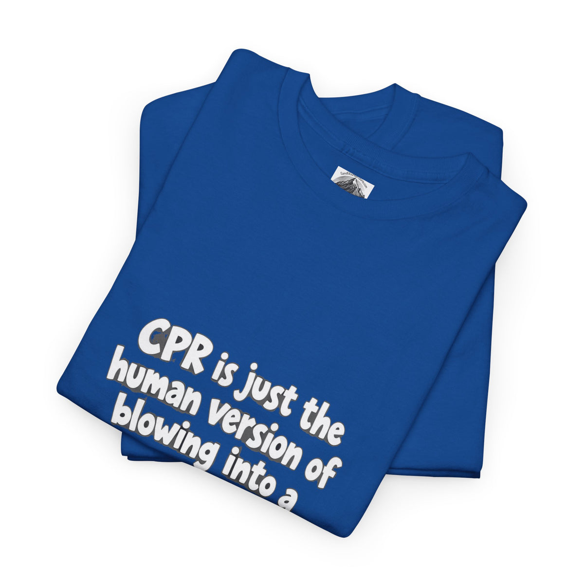 CPR Is Just the Human Version Tee — Funny Paramedic EMT Shirt