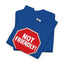 "Not Friendly!" Stop Sign T-Shirt