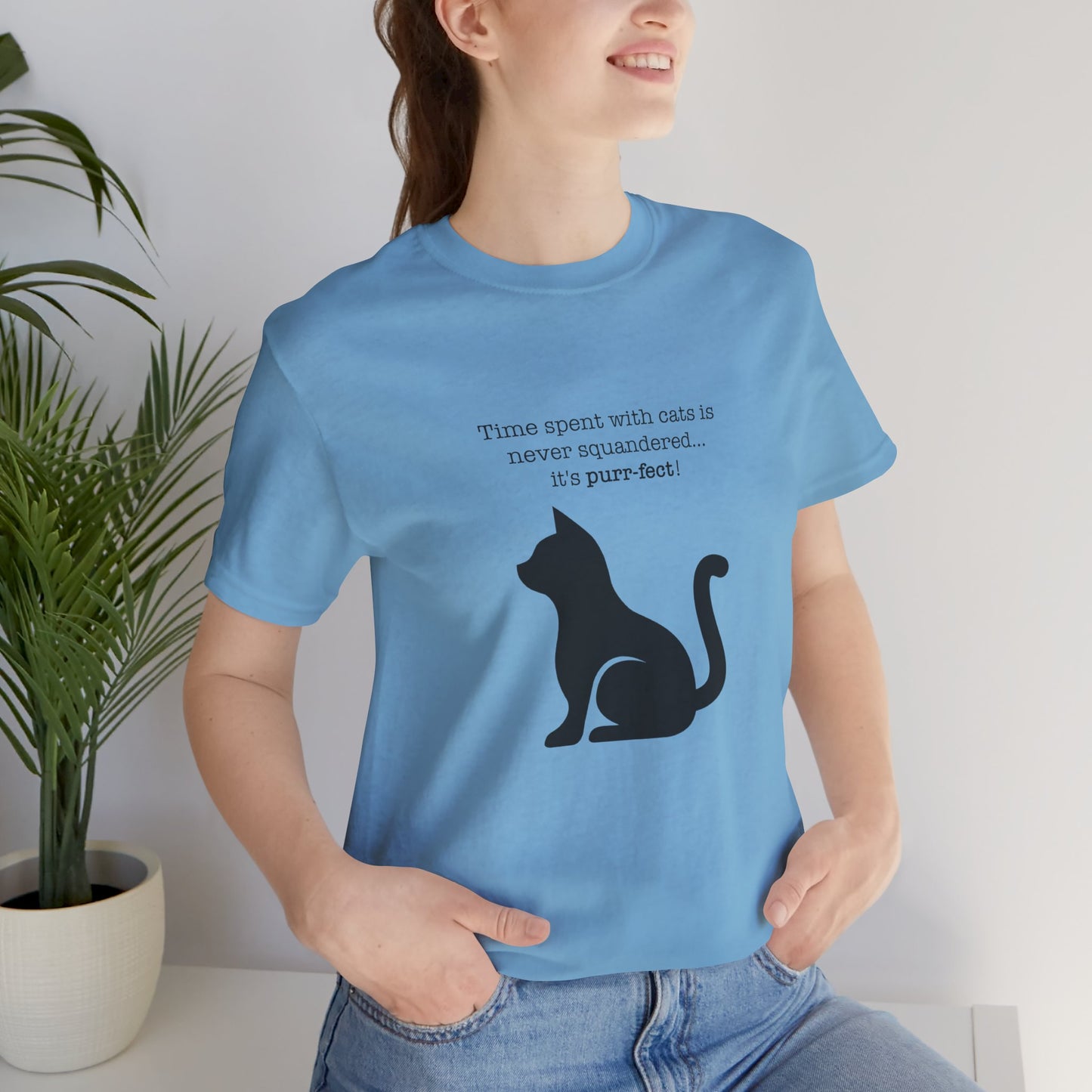 A Cat's Time is Never Squandered! (Light Shirt Colors)