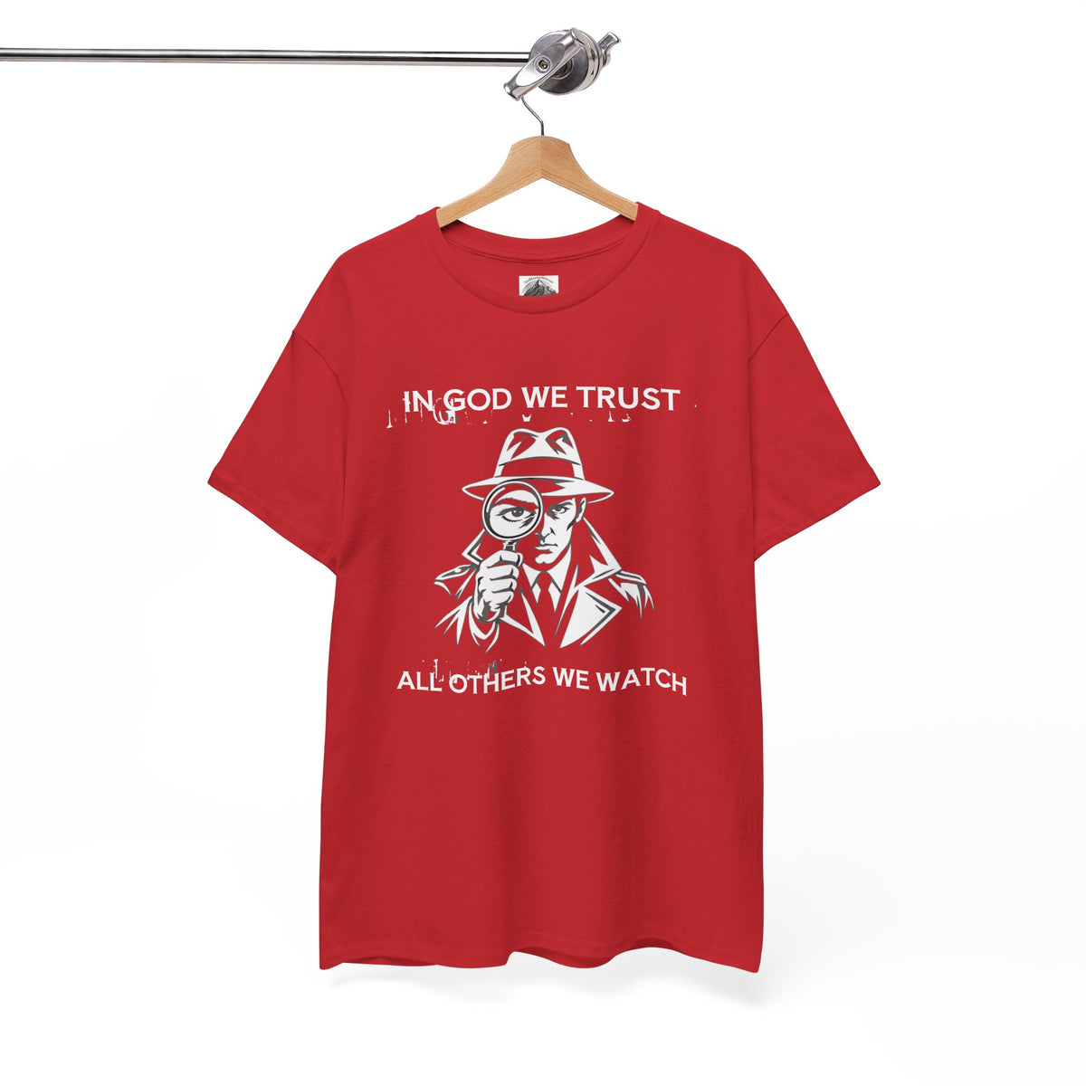 In God We Trust, All Others We Track" T-Shirt | Funny Spy Surveillance Shirt