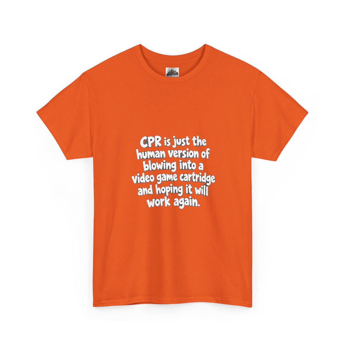 CPR Is Just the Human Version Tee — Funny Paramedic EMT Shirt