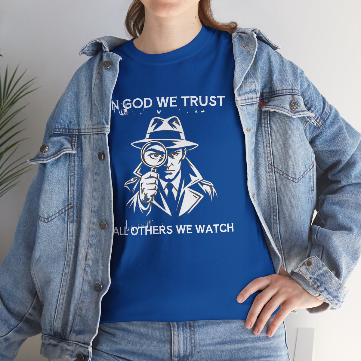 In God We Trust, All Others We Track" T-Shirt | Funny Spy Surveillance Shirt