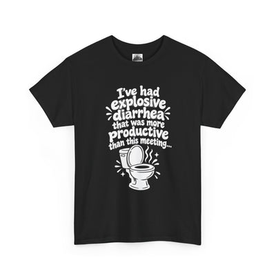 Explosive Diarrhea > This Meeting Funny Sarcastic T-Shirt | Offensive Office Humor Tee | Rude Gag Gift