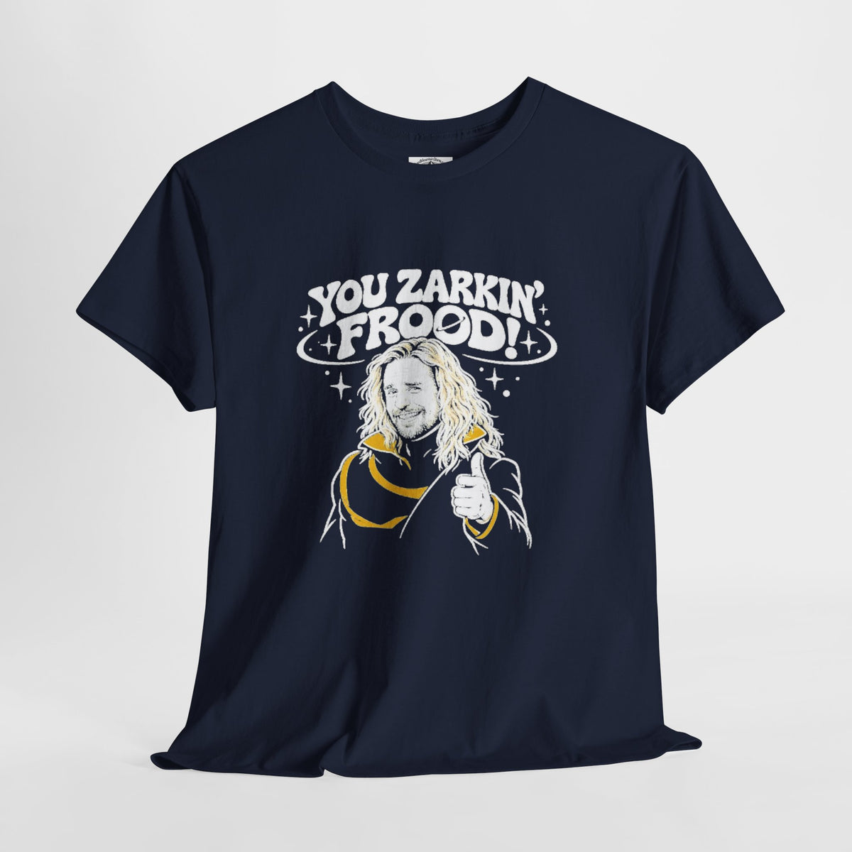 "You Zarkin' Frood!" Hitchhiker's Guide to the Galaxy T-Shirt — Sarcastic Sci-Fi Tee for Hoopy Froods