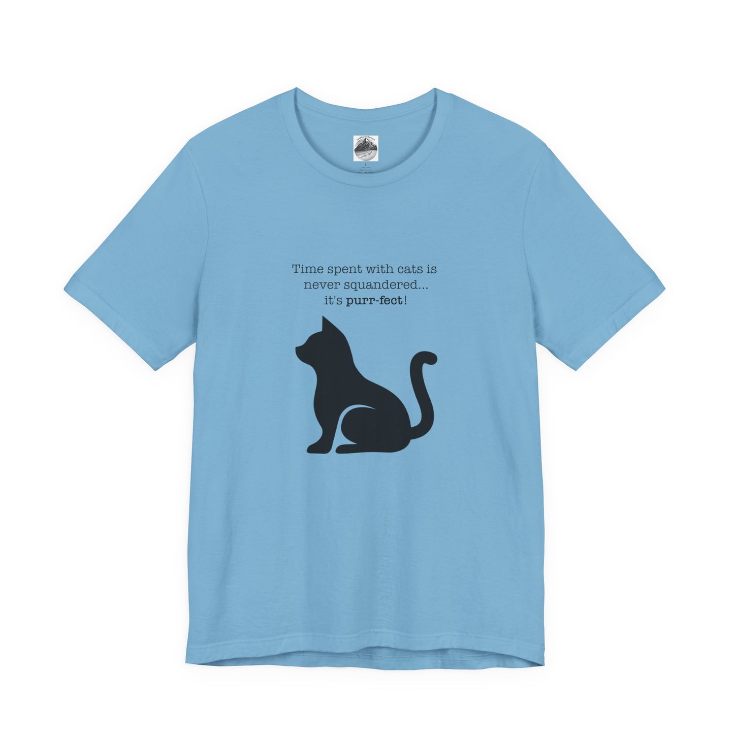 A Cat's Time is Never Squandered! (Light Shirt Colors)