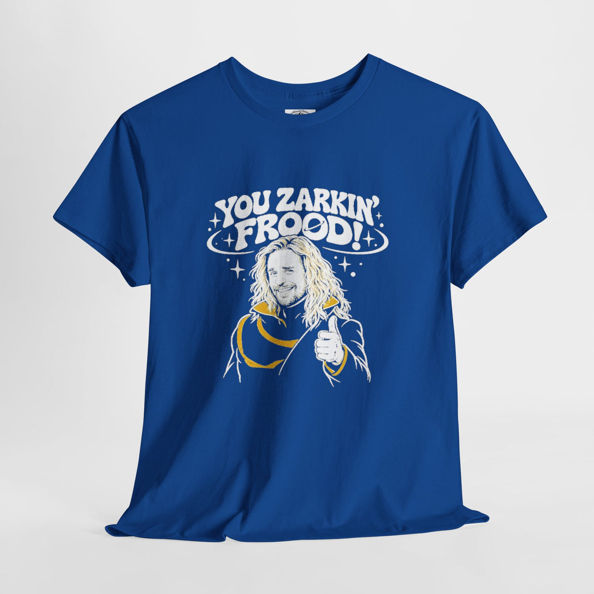"You Zarkin' Frood!" Hitchhiker's Guide to the Galaxy T-Shirt — Sarcastic Sci-Fi Tee for Hoopy Froods