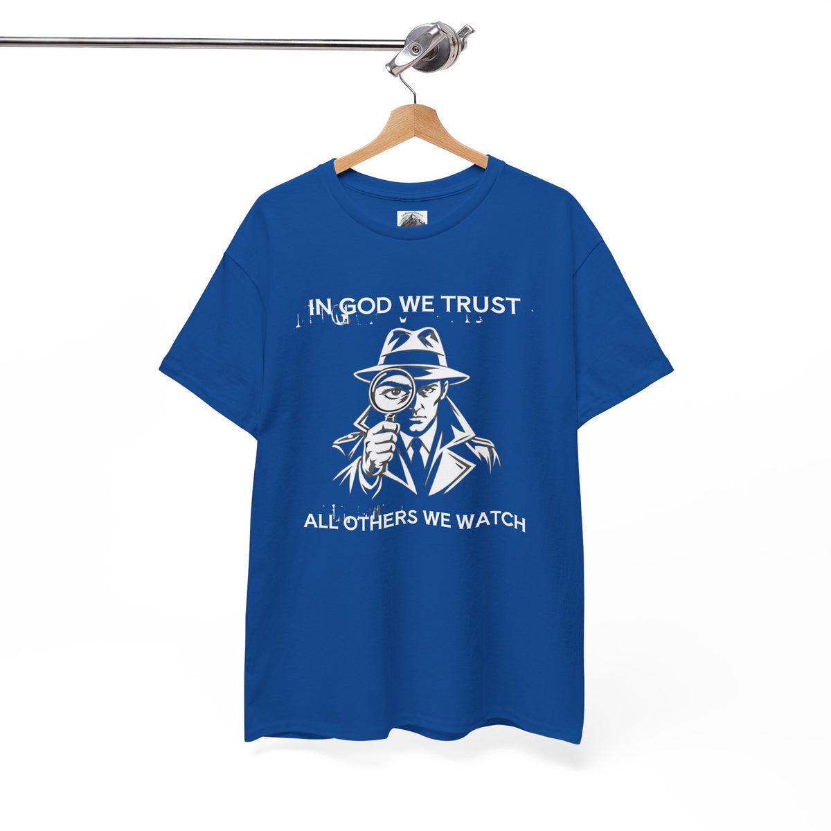 In God We Trust, All Others We Track" T-Shirt | Funny Spy Surveillance Shirt