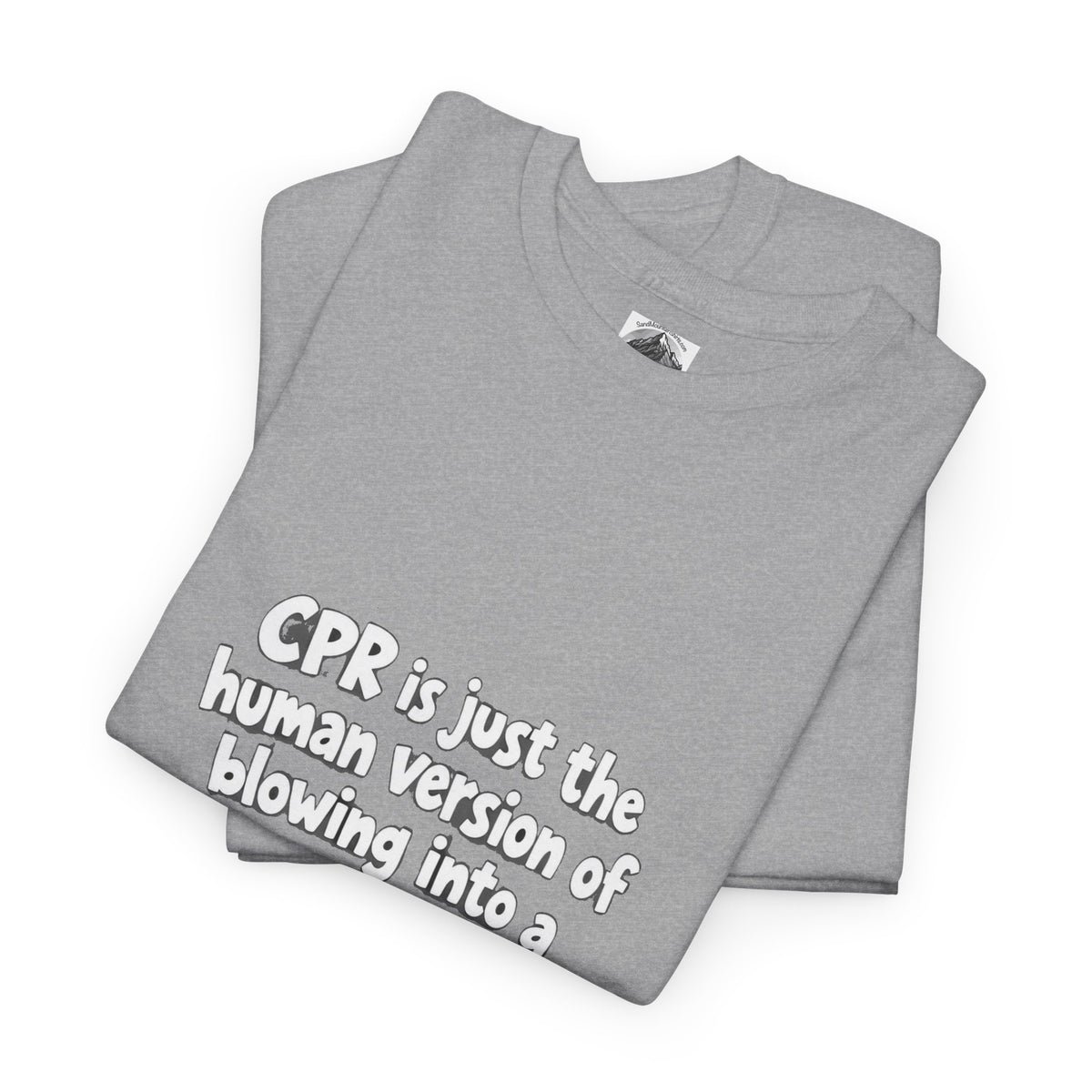 CPR Is Just the Human Version Tee — Funny Paramedic EMT Shirt