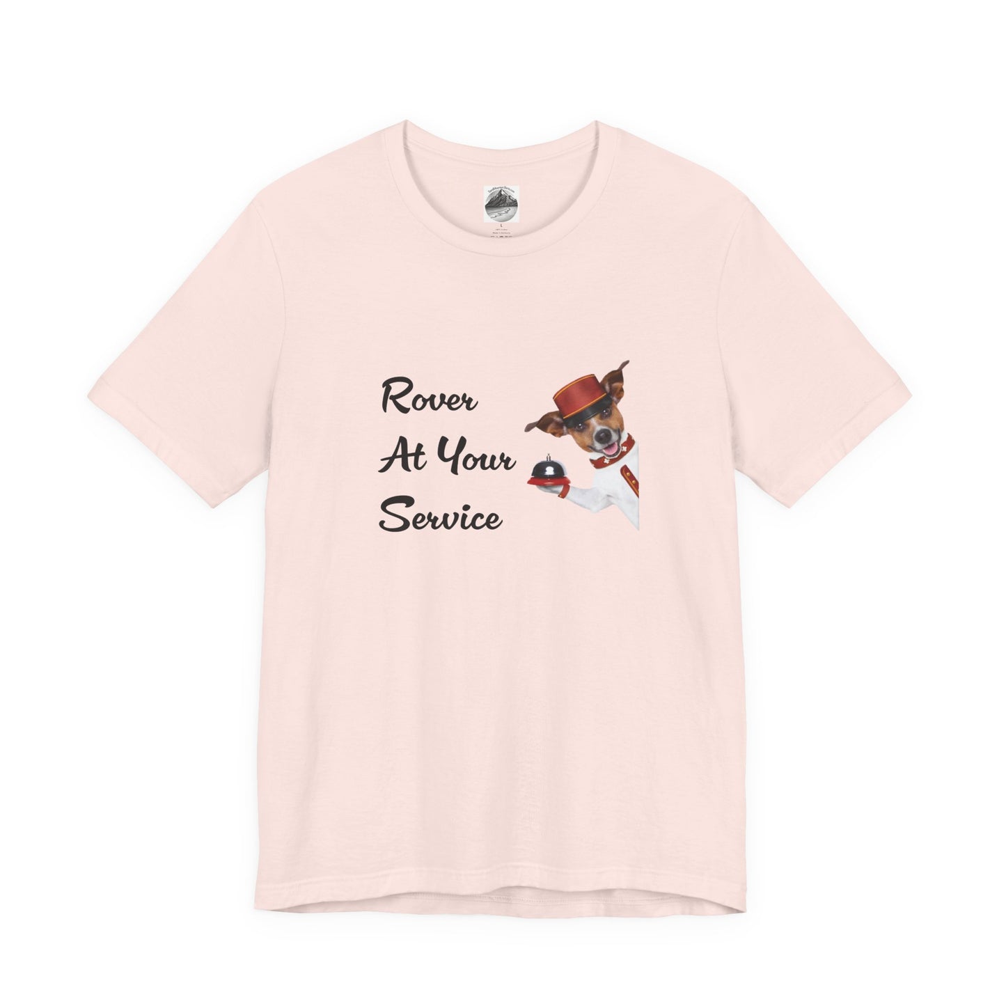 Rover At Your Service! (Light Shirt Colors)