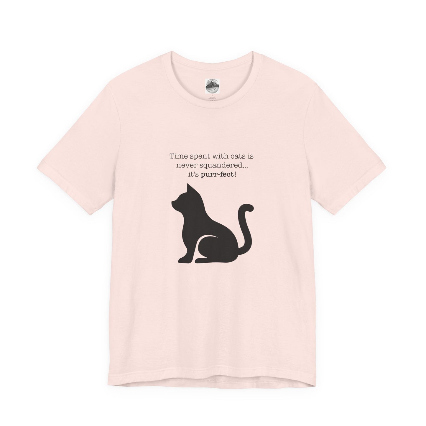 A Cat's Time is Never Squandered! (Light Shirt Colors)