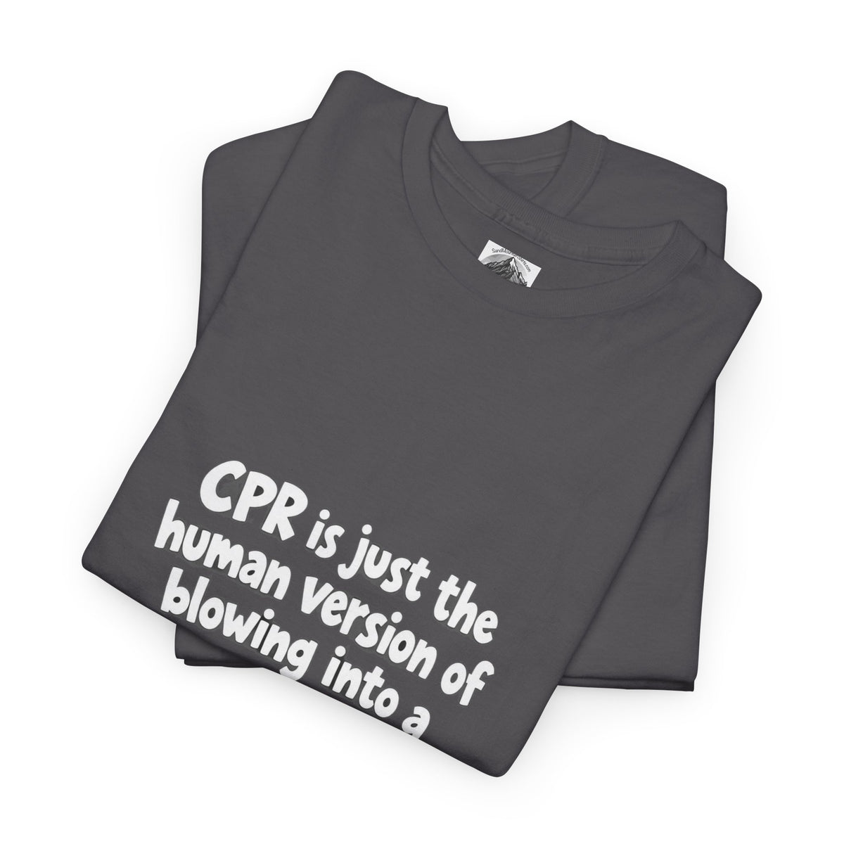 CPR Is Just the Human Version Tee — Funny Paramedic EMT Shirt