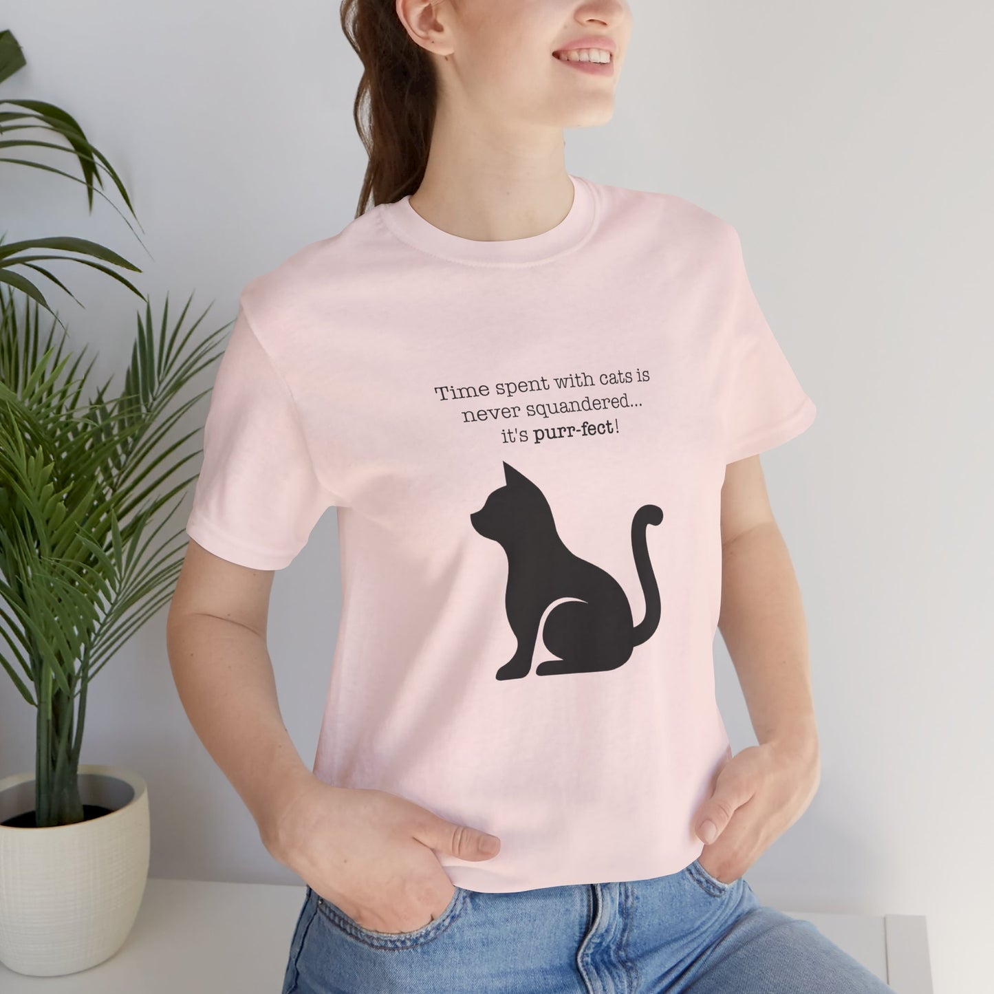 A Cat's Time is Never Squandered! (Light Shirt Colors)