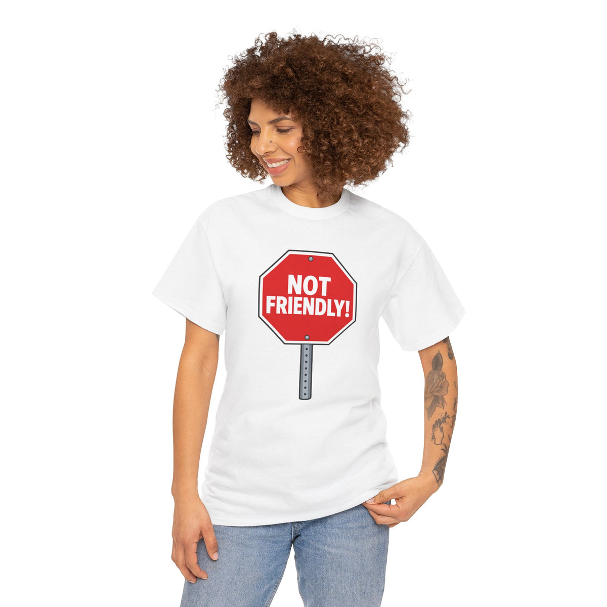 "Not Friendly!" Stop Sign T-Shirt