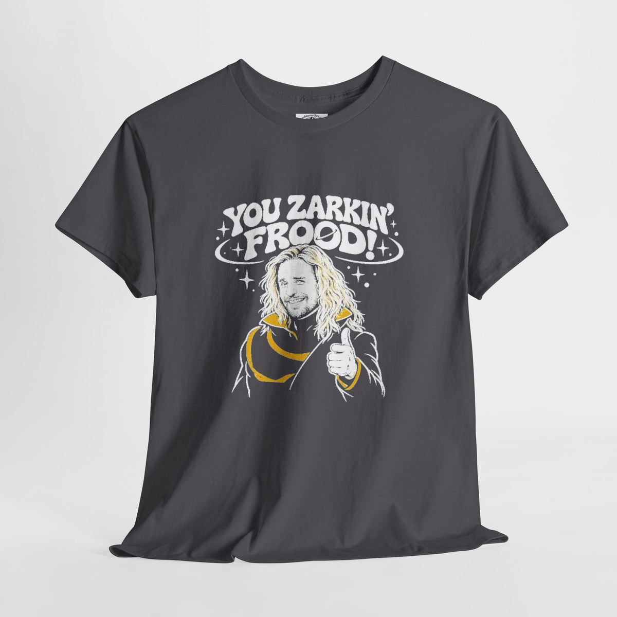 "You Zarkin' Frood!" Hitchhiker's Guide to the Galaxy T-Shirt — Sarcastic Sci-Fi Tee for Hoopy Froods