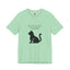 A Cat's Time is Never Squandered! (Light Shirt Colors)