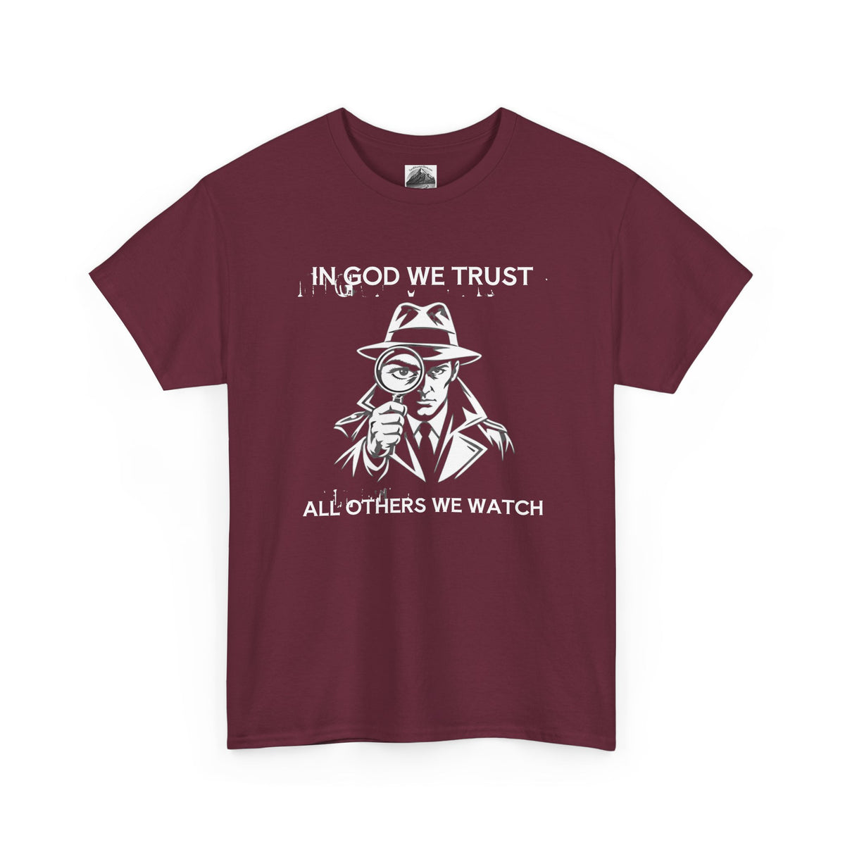 In God We Trust, All Others We Track" T-Shirt | Funny Spy Surveillance Shirt